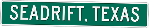 Welcome to Seadrift Texas sign
